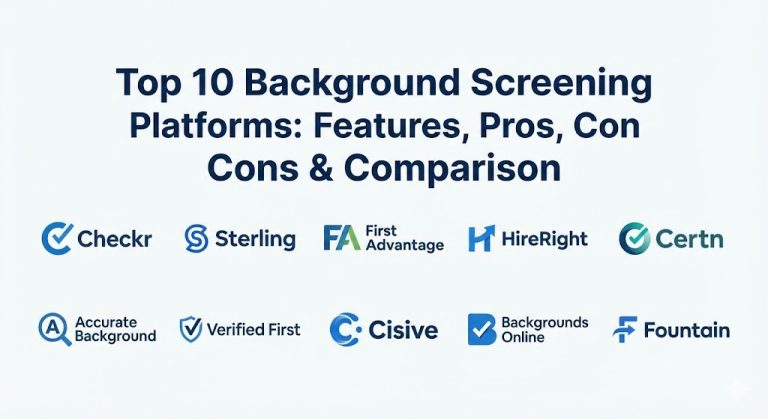 Top 10 Background Screening Platforms: Features, Pros, Cons ...